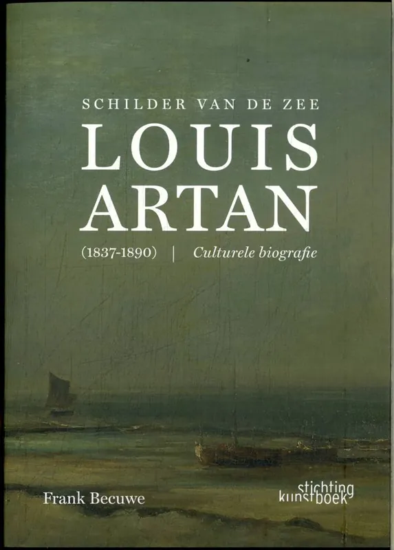 Weekendaanbieding Schilder van de Zee: Louis Artan / Druk 1