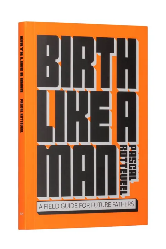 Birth Like a Man / 1st Edition Betrouwbaar