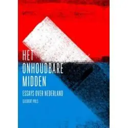Favoriet Het onhoudbare midden / Druk 1
