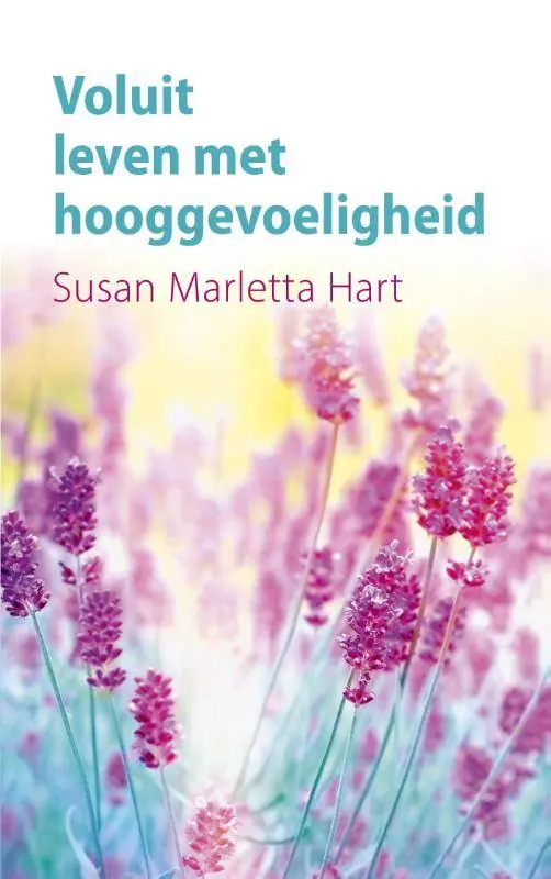 Koop Vandaag Voluit leven met hooggevoeligheid / Druk 14