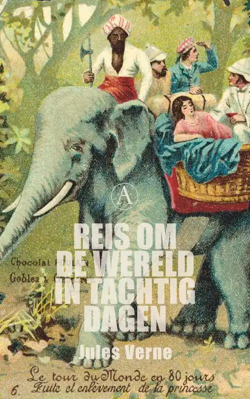 Reis om de wereld in tachtig dagen / Druk 3 Bestseller