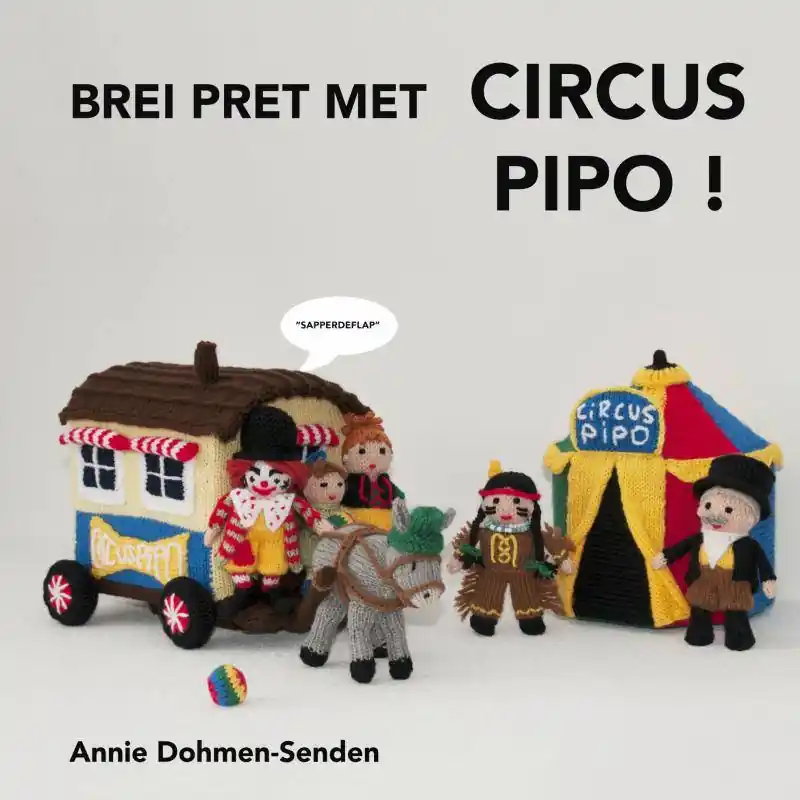 Uitverkoop Brei pret met Circus Pipo / Druk 1