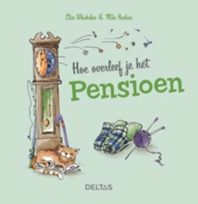 Hoe overleef je het pensioen / Druk 1 Lage Prijs
