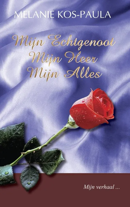Mijn echtgenoot, mijn Heer, mijn alles / Druk 5 Tijdelijk Beschikbaar