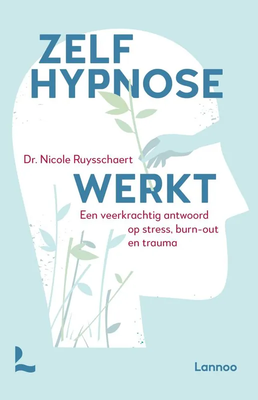 Laatste Kans Zelfhypnose werkt / Druk 1