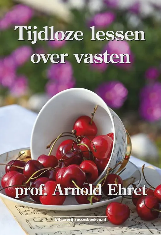 Tijdloze lessen over vasten / Druk 1 Beste Prijs