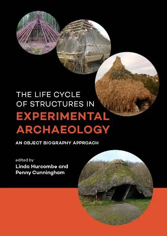 Gratis Retour The life cycle of structures in experimental archaeology / 1st Edition