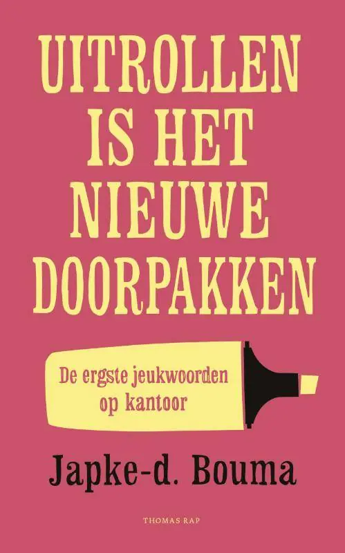 Finale Uitverkoop Uitrollen is het nieuwe doorpakken / Druk 1