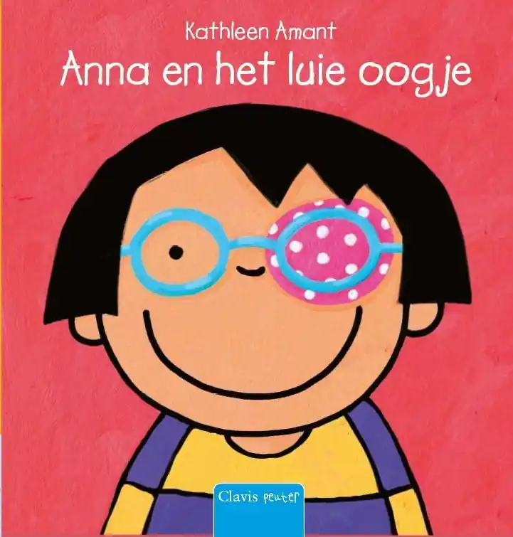 Anna en het luie oogje / Druk 3 Dagaanbieding