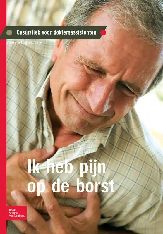 Populair Casuïstiek voor doktersassistenten Ik heb pijn op de borst / Druk 1