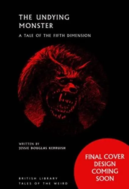 The Undying Monster Gratis Retour