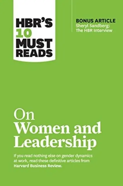 Korting HBR's 10 Must Reads on Women and Leadership (with bonus article "Sheryl Sandberg: The HBR Interview")