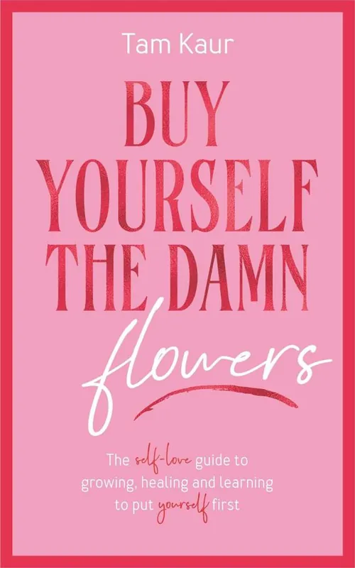 Gratis Retour Buy Yourself the Damn Flowers