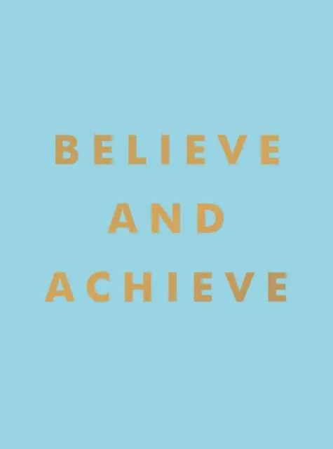 Koop Vandaag Believe and Achieve