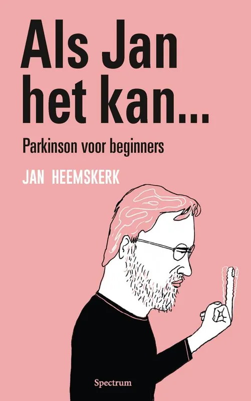 Exclusieve Aanbieding Als Jan het kan… Parkinson voor beginners / Druk 2
