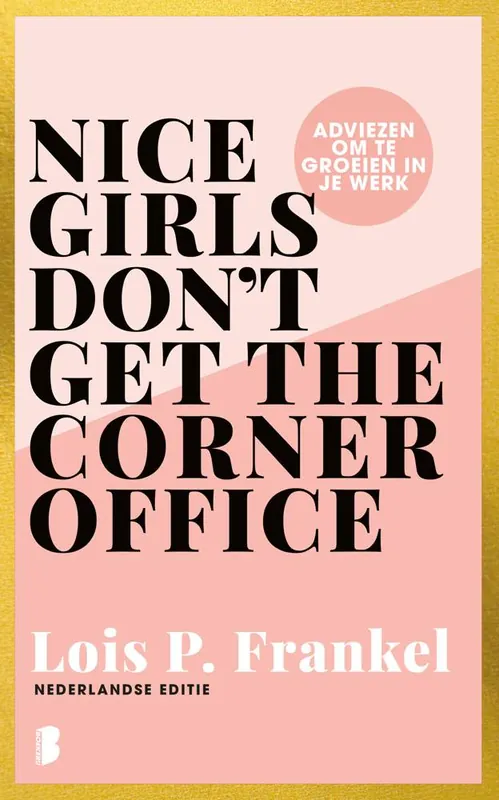 Nice girls don't get the corner office / Druk 27 Lage Prijs