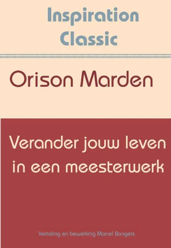 Exclusieve Aanbieding Verander jouw leven in een meesterwerk / Druk 1