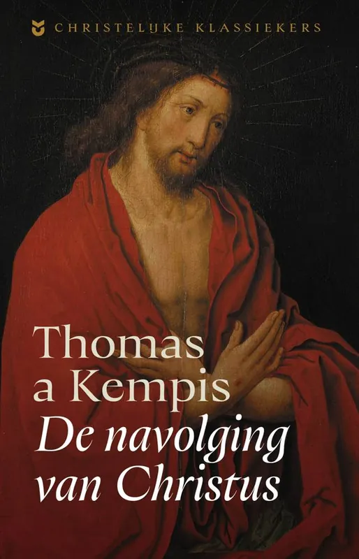 De navolging van Christus / Druk 6 Gratis Verzending