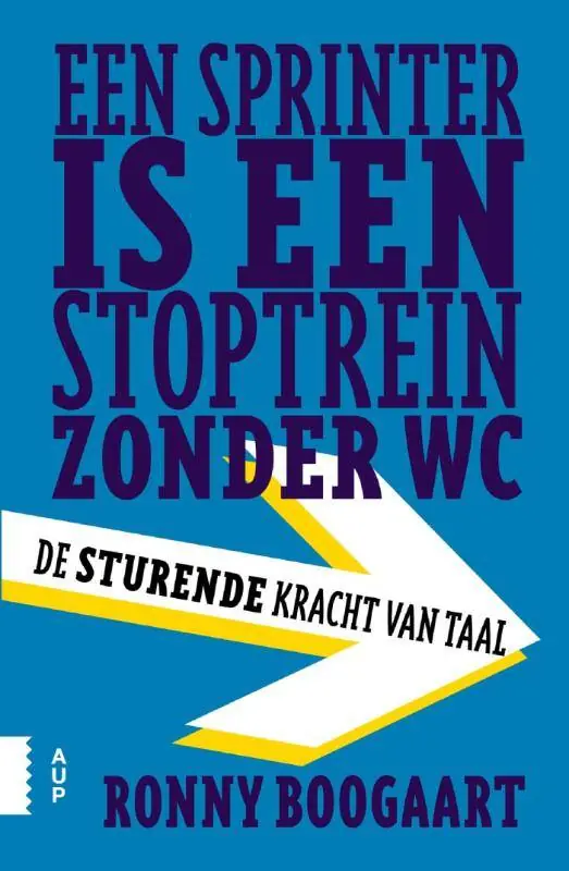 Een sprinter is een stoptrein zonder wc / Druk 2 Voordeelprijs