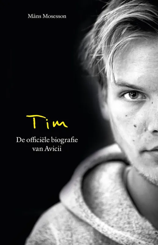 Laatste Versie Tim-De officiële biografie van Avicii / Druk 3
