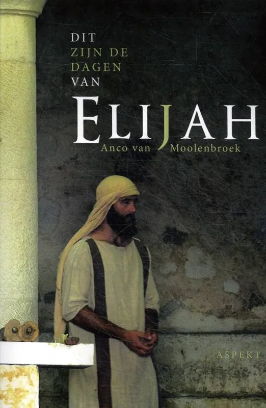 Dit zijn de dagen van Elijah / Druk 1 Beste Prijs