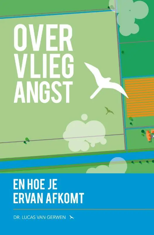 Over vliegangst en hoe je ervan afkomt / Druk 1 Gratis Retour
