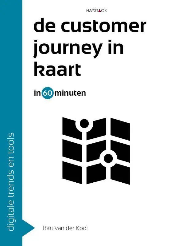De customer journey in kaart in 60 minuten / Druk 1 Laatste Versie
