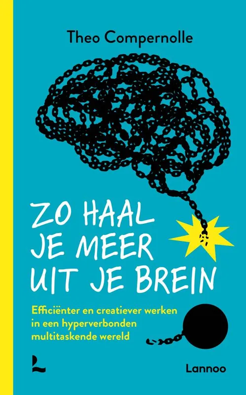 Gecertificeerd Zo haal je meer uit je brein / Druk 1