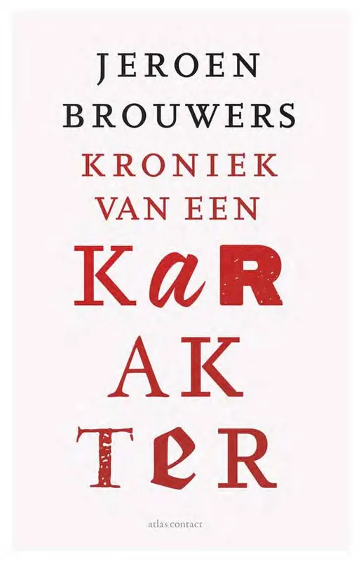 Kroniek van een karakter / Druk 4 Betaalbaar