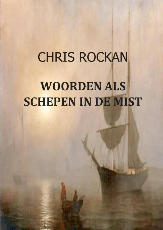 Woorden als schepen in de mist / Druk 1 Meest Verkocht