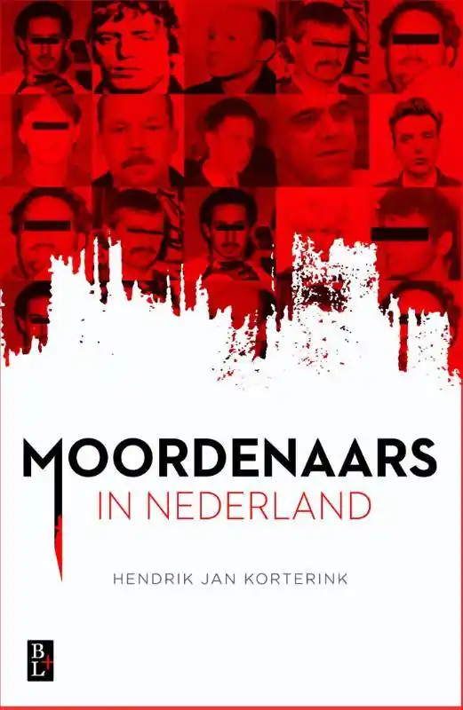 Moordenaars in Nederland / Druk 1 Koop Vandaag