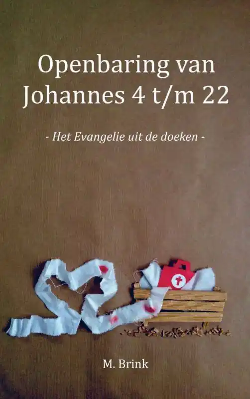 Meest Verkocht Openbaring van Johannes 4 t/m 22 / Druk 1