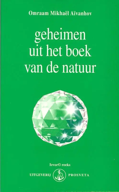 Geheimen uit het boek van de natuur / Druk 1 Tijdelijk Beschikbaar
