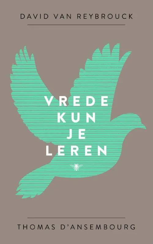 Premium Vrede kun je leren / Druk 1