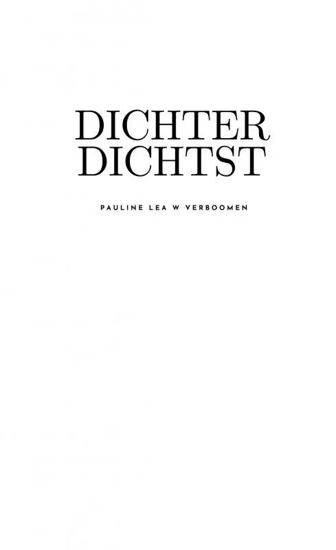 Dichter Dichtst / Druk 1 Koopje