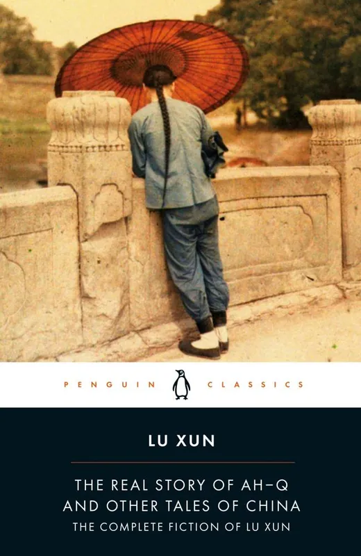 Favoriet The Real Story of Ah-Q and Other Tales of China