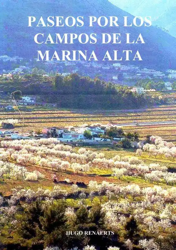 Beperkt Aanbod Paseos por los campos de la Marina Alta / 1 Edition