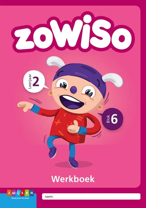 Laatste Versie Zowiso 2 blok 6 Werkboek / Druk 1