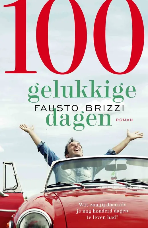 100 Gelukkige dagen / Druk 1 Tijdelijk Beschikbaar