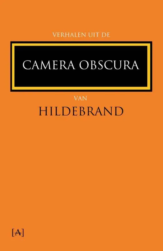 Verhalen uit de Camera Obscura van Hildebrand / Druk 1 Aanbieding