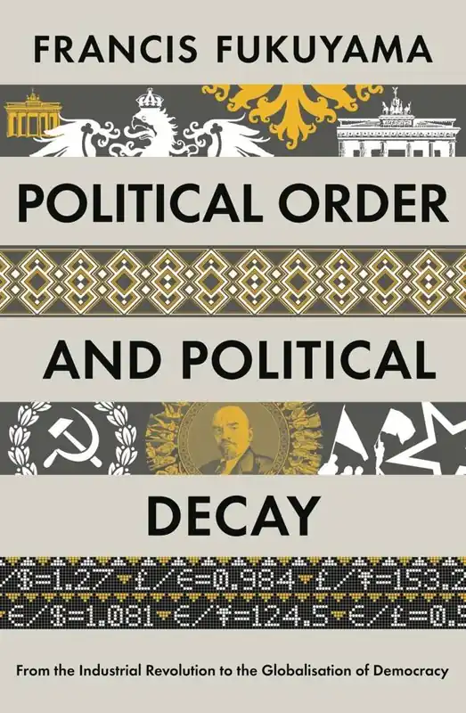 Political Order and Political Decay Laatste Versie