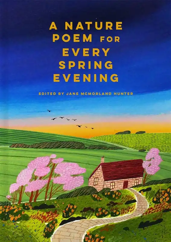 A Nature Poem for Every Spring Evening Bestseller