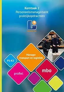Koop Online Manager transport en logistiek niveeau 4 personeelsbeleid uitvoeren Praktijkwerkboek / Druk 1