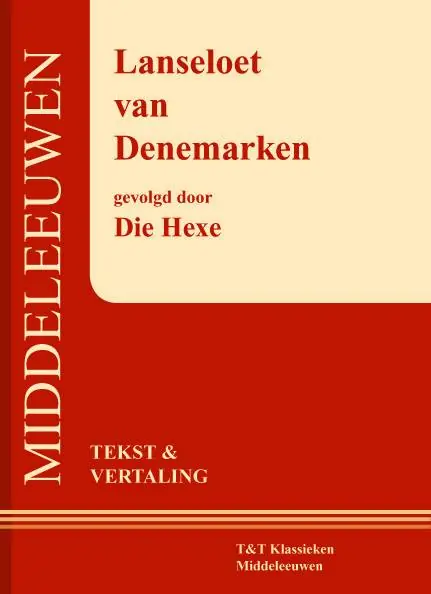 Hete Deal Lanseloet van Denemarken Middeleeuwen / Druk 7