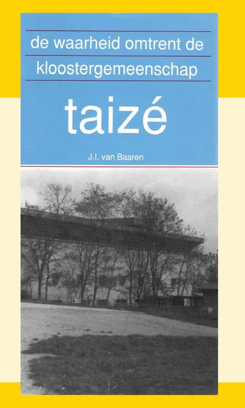 De waarheid omtrent de kloostergemeenschap Taizé / Druk 1 Seizoensaanbieding