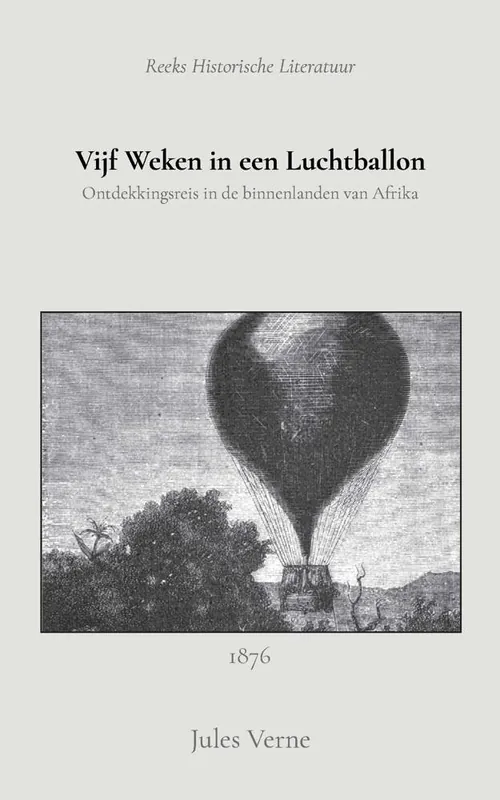 Vijf weken in een luchtballon / Druk 1 Nieuw