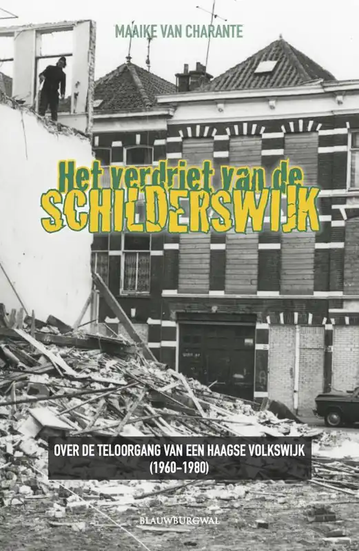 Goedkoop Het verdriet van de Schilderswijk / Druk 1