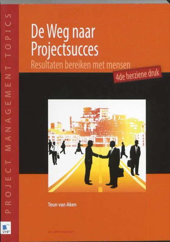 De weg naar projectsucces / Druk 1 Gratis Verzending
