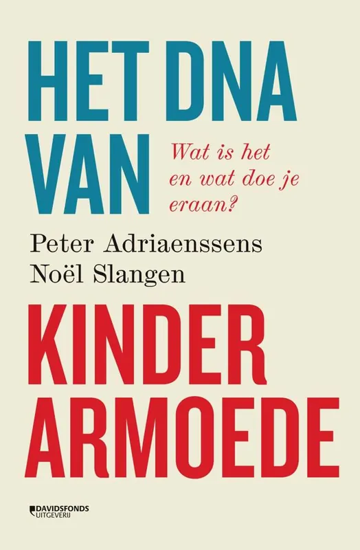 Het DNA van kinderarmoede / Druk 1 Beperkt Aanbod