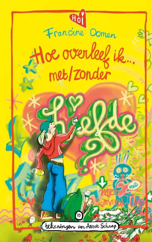 Hoe overleef ik met/zonder liefde? / Druk 10 Gratis Verzending